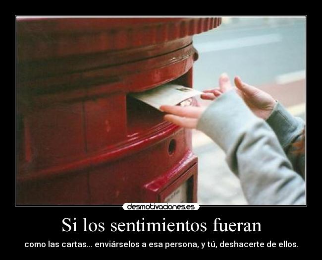 Si los sentimientos fueran - 