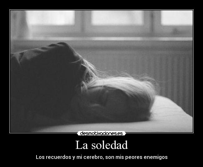 La soledad -