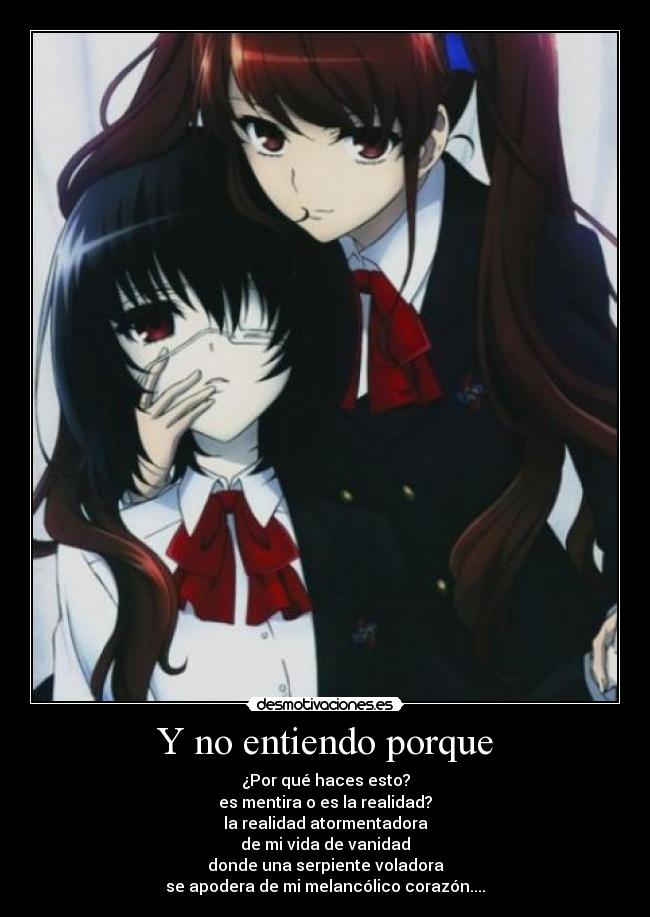 Y no entiendo porque -