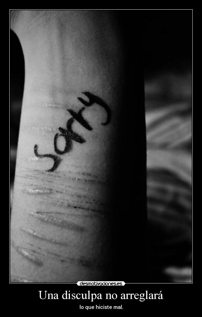 Una disculpa no arreglará - 