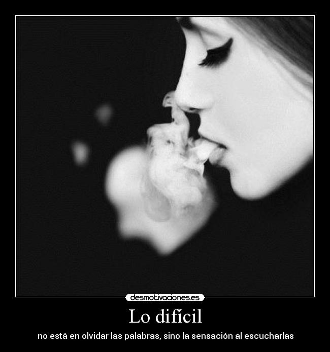 Lo difícil -