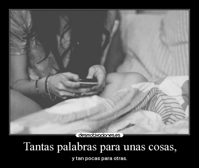 Tantas palabras para unas cosas, - 