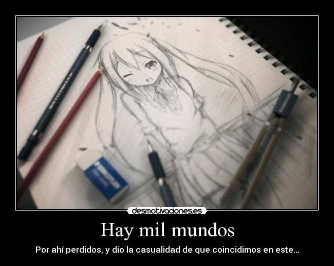 Hay mil mundos - 