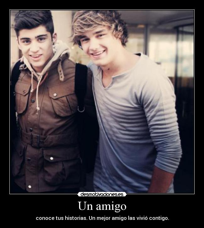 Un amigo - conoce tus historias. Un mejor amigo las vivió contigo.