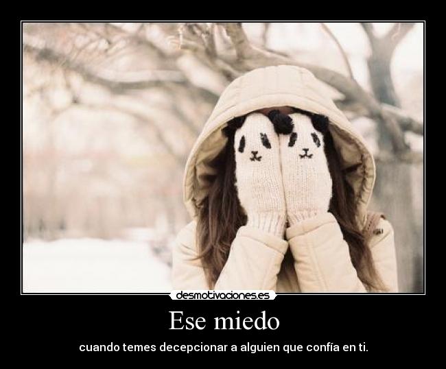 Ese miedo - 