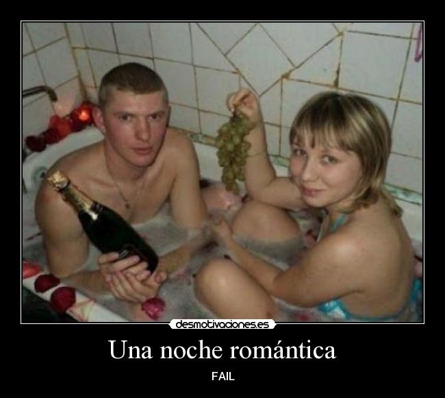 carteles noche romantica fail desmotivaciones