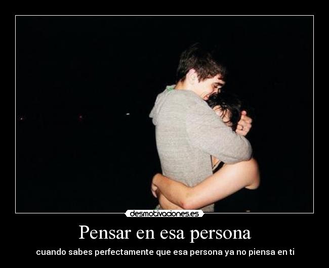 Pensar en esa persona -