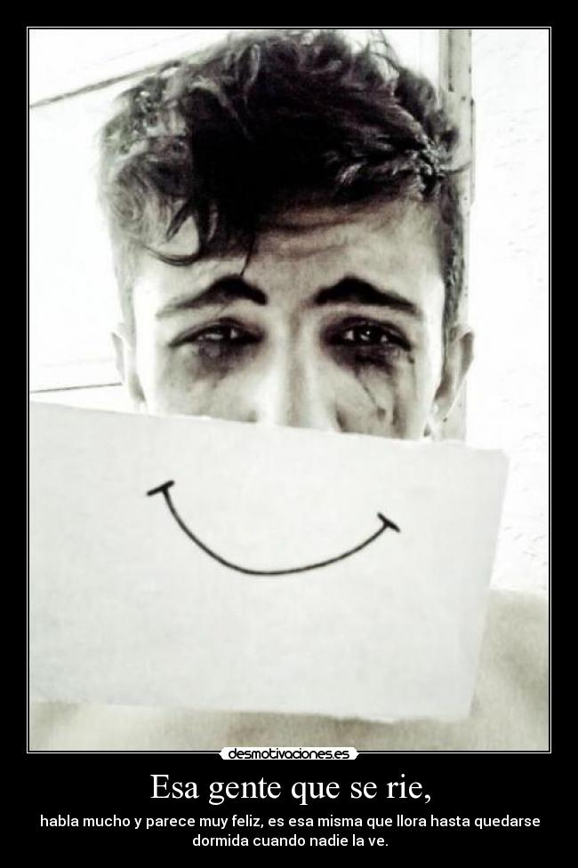 Esa gente que se rie, - 