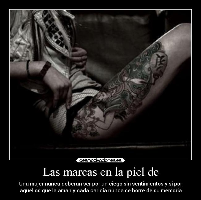 Las marcas en la piel de - 