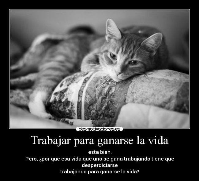 Trabajar para ganarse la vida -