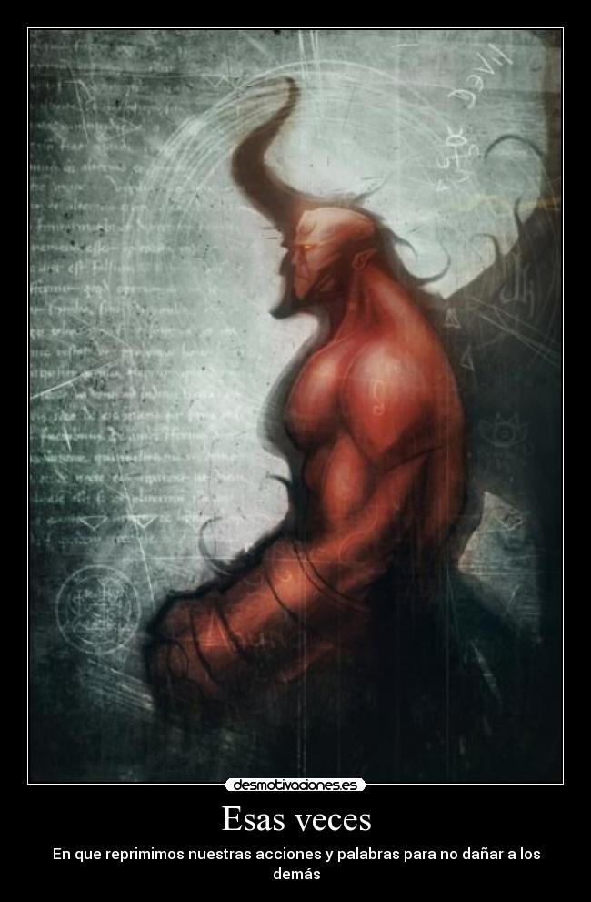 Esas veces - En que reprimimos nuestras acciones y palabras para no dañar a los demás