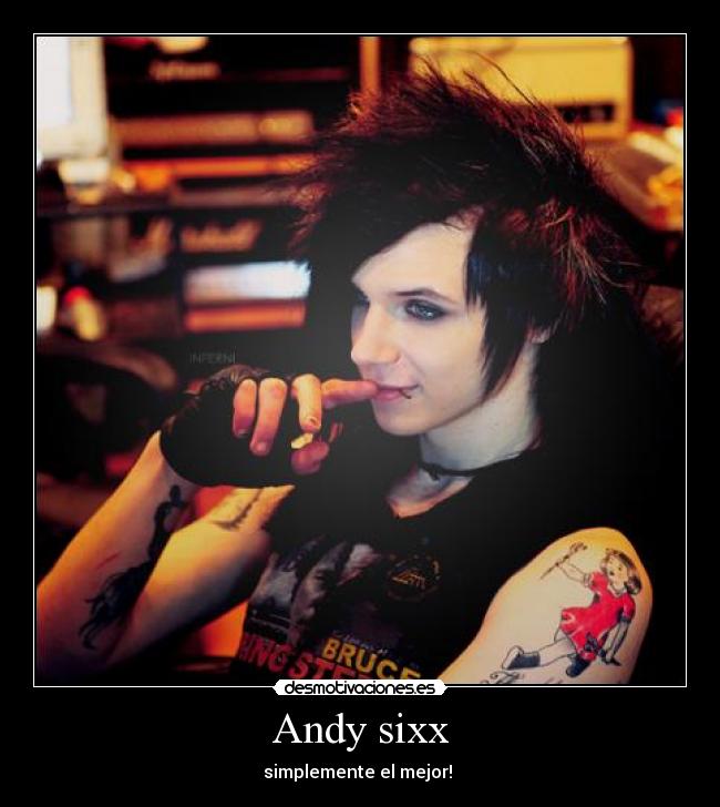 Andy sixx -