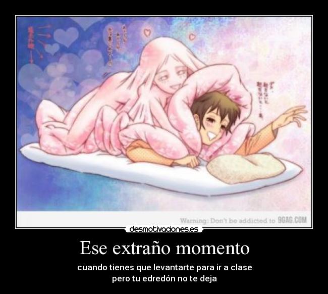 Ese extraño momento - 