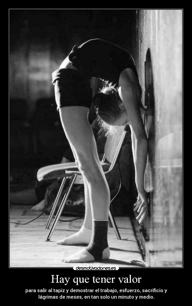Hay que tener valor -