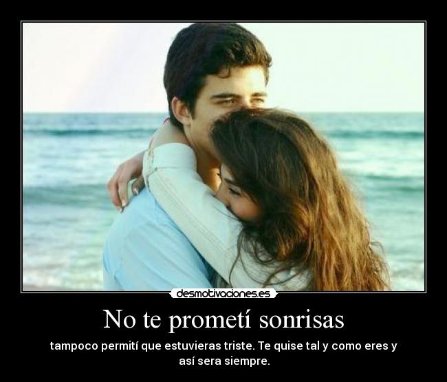 No te prometí sonrisas - 