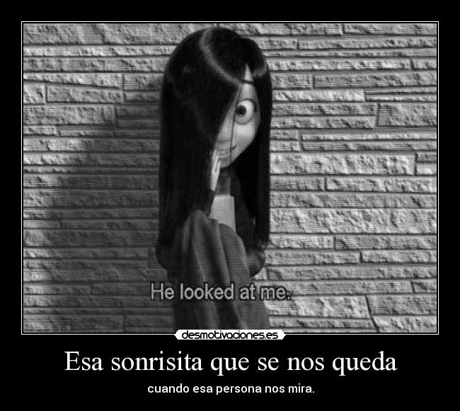 Esa sonrisita que se nos queda -