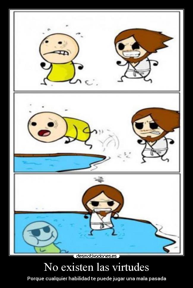 No existen las virtudes - 