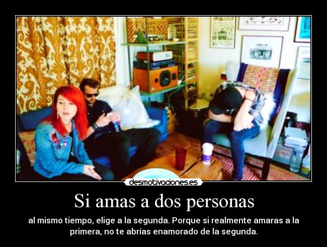 Si amas a dos personas -