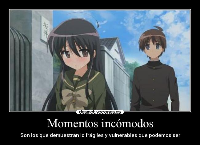 Momentos incómodos -