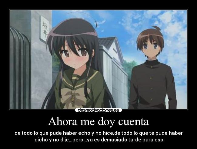 Ahora me doy cuenta -