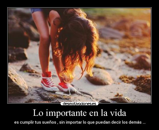 Lo importante en la vida -