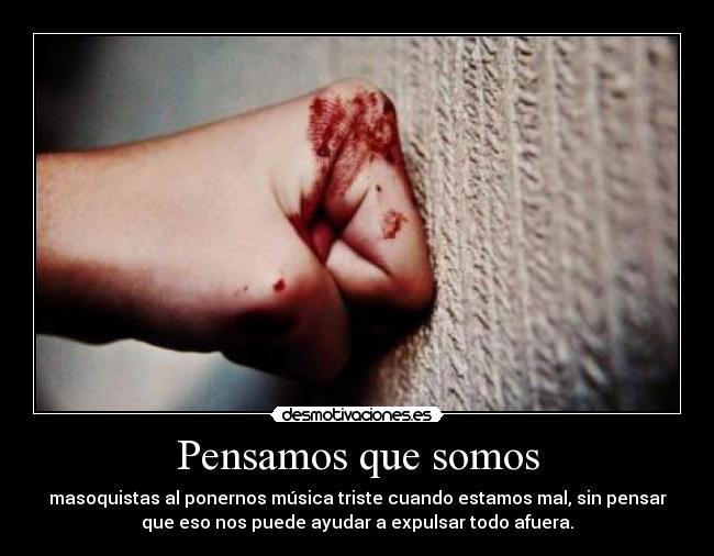 Pensamos que somos - 