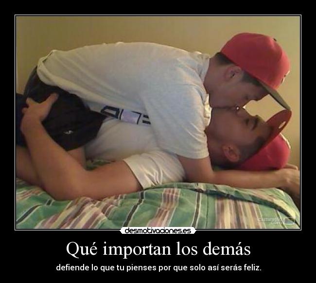 Qué importan los demás -