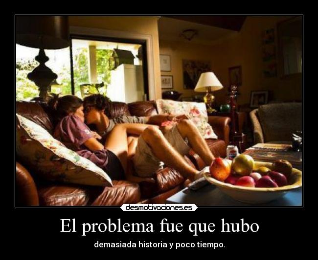 carteles tantas cosas por vivir juntos nos quedamos poniendo titulo upuntou intruders desmotivaciones