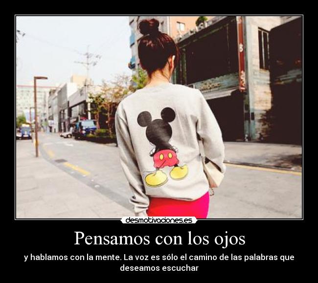 Pensamos con los ojos -