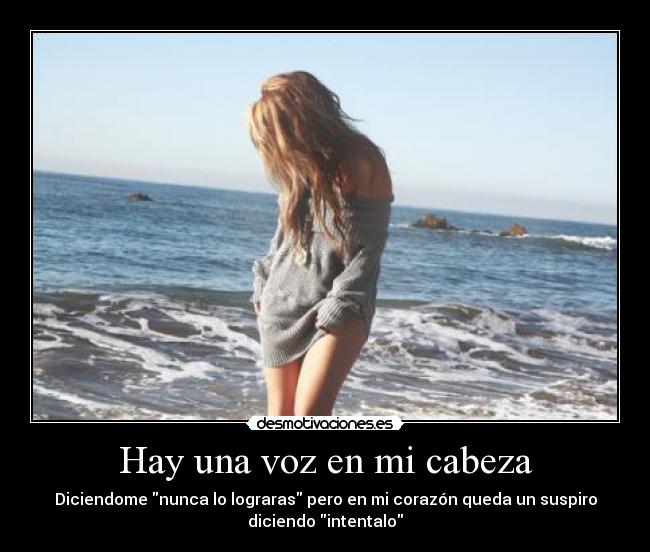 Hay una voz en mi cabeza -