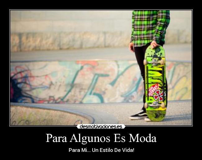 Para Algunos Es Moda - 