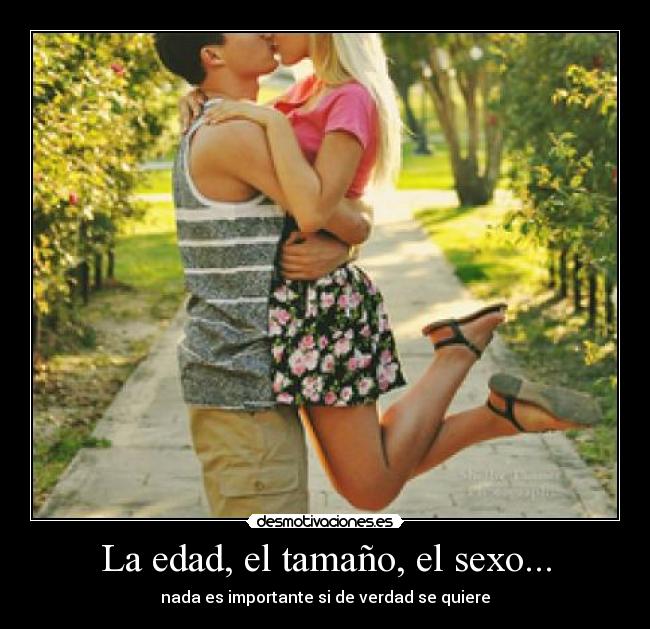La edad, el tamaño, el sexo... - 