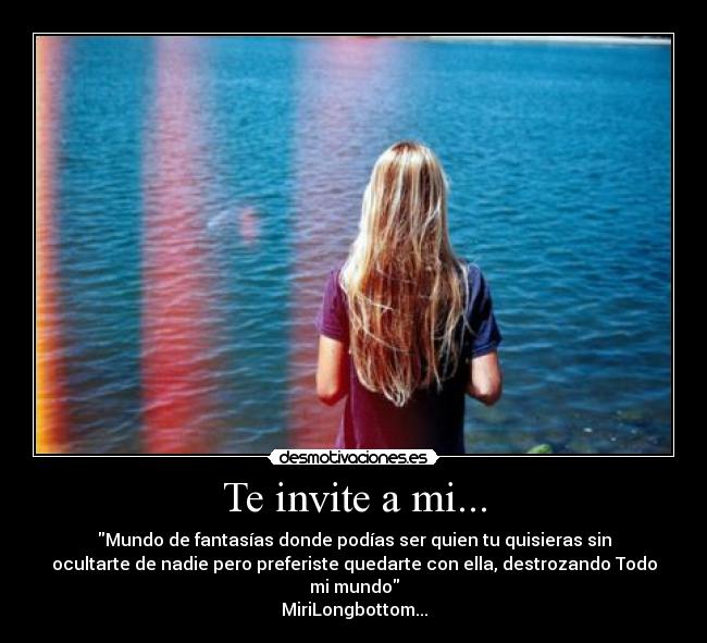 Te invite a mi... -
