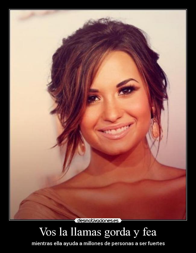 Vos la llamas gorda y fea - 