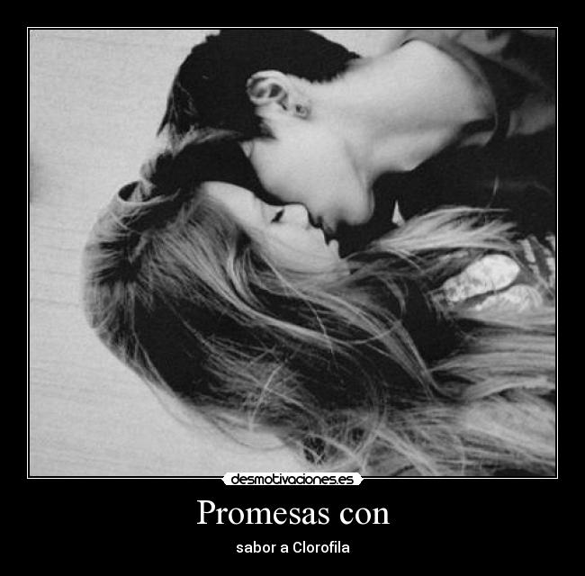 Promesas con - sabor a Clorofila