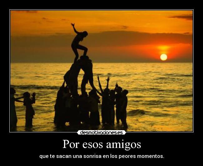Por esos amigos - 