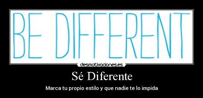 Sé Diferente - 