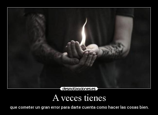 A veces tienes - 