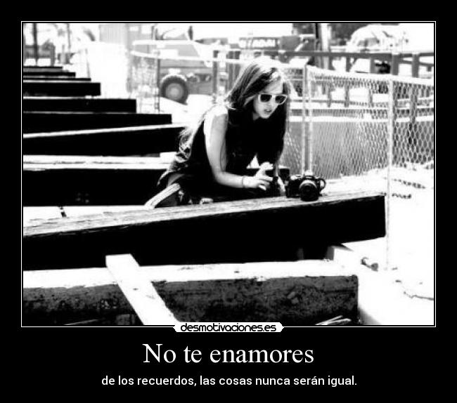 No te enamores - 