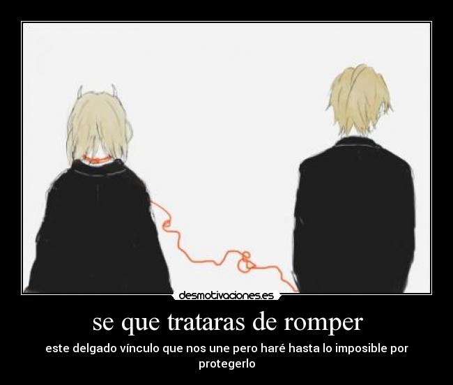 se que trataras de romper - 