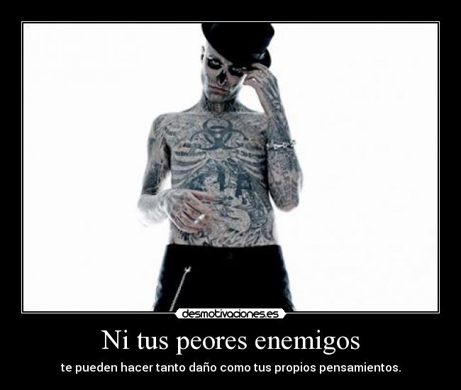 Ni tus peores enemigos - 