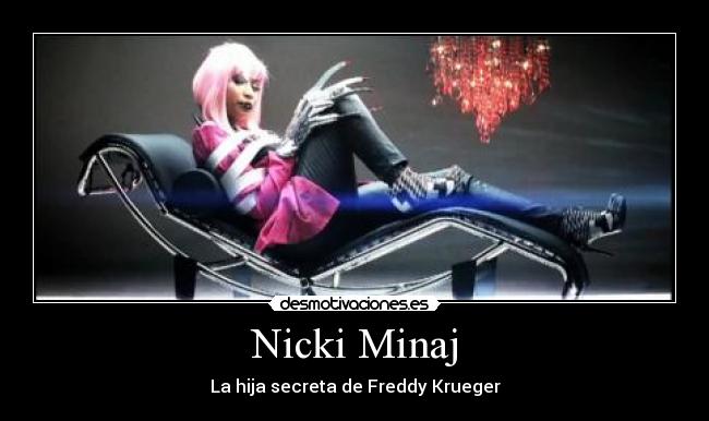 Nicki Minaj - La hija secreta de Freddy Krueger