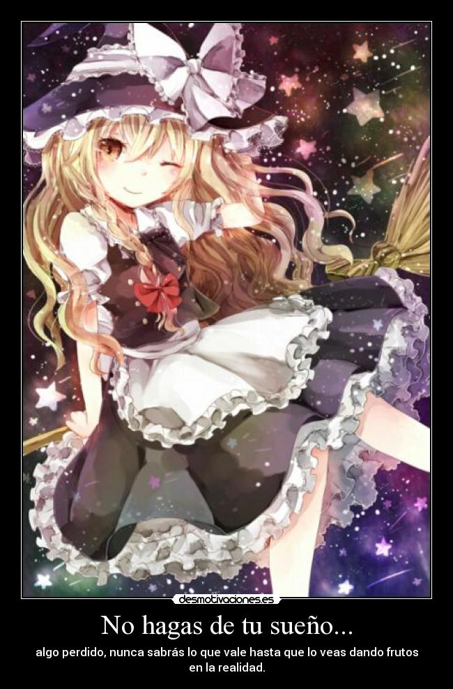 No hagas de tu sueño... - 