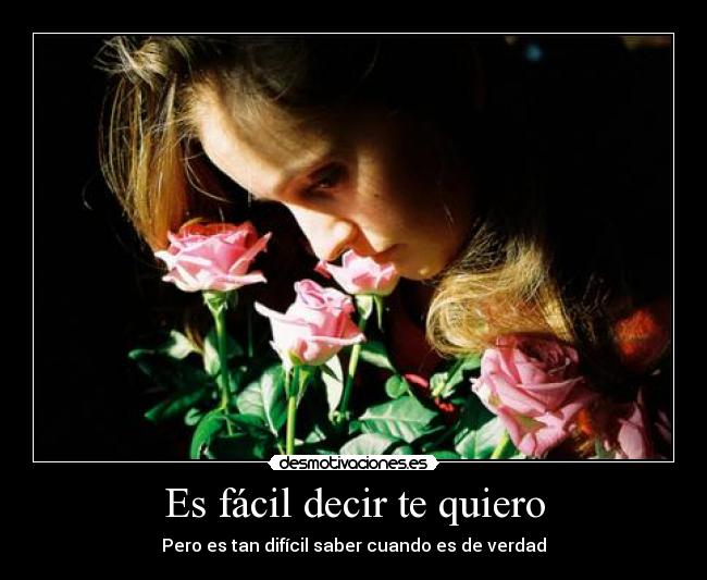 Es fácil decir te quiero -