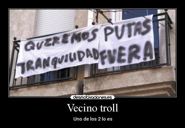 carteles vecino desmotivaciones