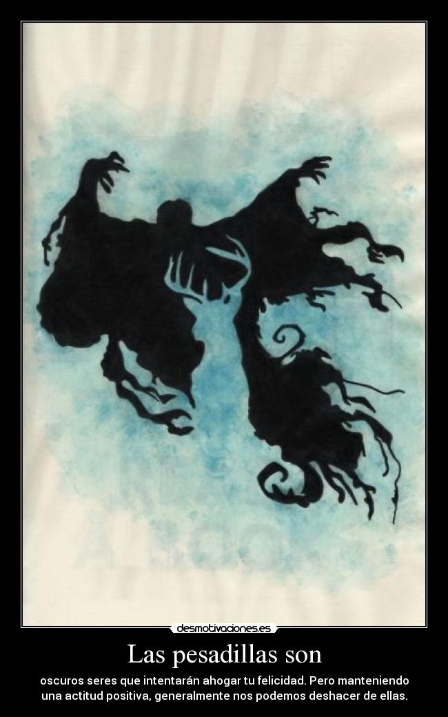 Las pesadillas son - 