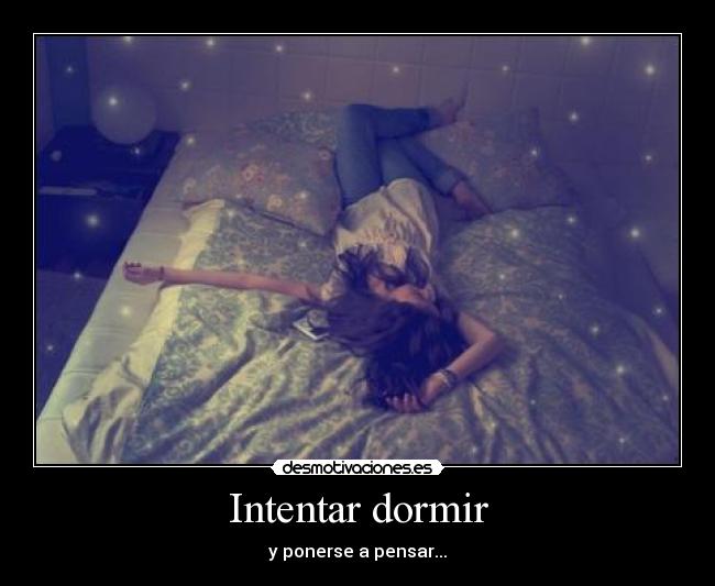 Intentar dormir -
