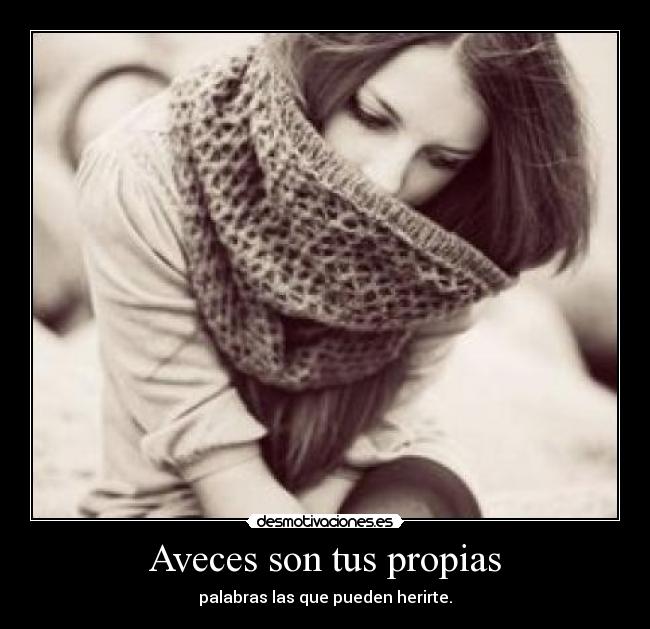 Aveces son tus propias - 