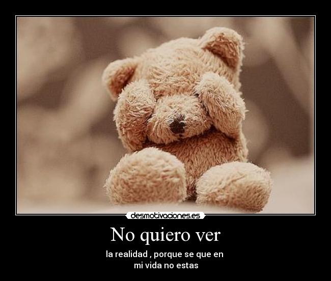 No quiero ver -