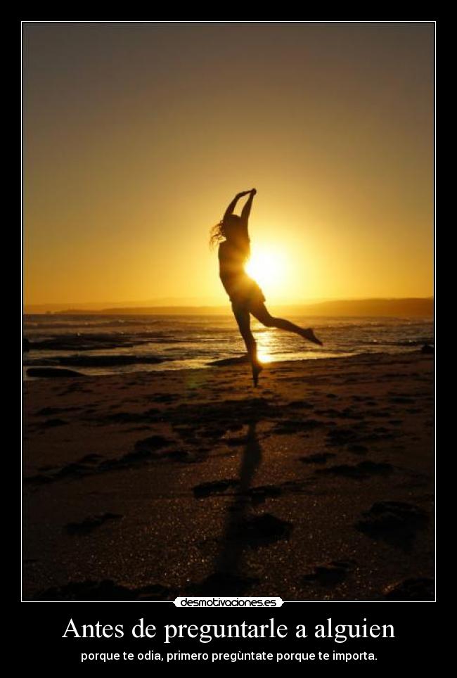 Antes de preguntarle a alguien -